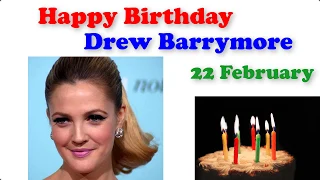 Happy Birthday Drew Barrymore 22 February