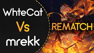 WhiteCat vs mrekk! REMATCH // Camellia - Flamewall (Sotarks) [ETERNAL SACRED FIRE]