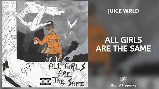 Juice WRLD - All Girls Are The Same (432Hz)