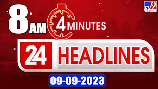 4 Minutes 24 Headlines | 8AM | 09-09-2023 - TV9