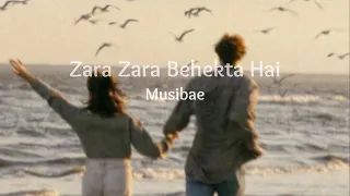 Zara Zara Behekta Hai | Slowed & Reverb