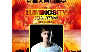 Bryan Kearney [FULL SET] @ Luminosity Beach Festival 25-06-2016