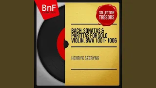 Violin Sonata No. 1 in G Minor, BWV 1001: IV. Presto