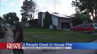 Arvada House Fire: 2 Dead, 1 Hospitalized