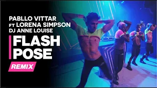 Pabllo Vittar, Lorena Simpson - Flash Pose (DJ Anne Louise Remix) [Live Experience]