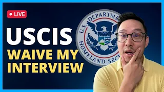 Will USCIS waive my interview? - Q&A with John Ting | January 3, 2023