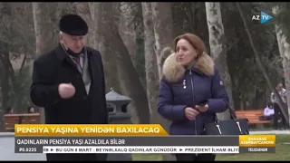 Pensiya yaşına yenidən baxılacaq