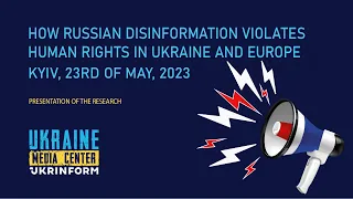 Presentation of the research “How russian disinformation violates human rights in Ukraine and Europe