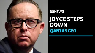 Alan Joyce to stand down as Qantas chief executive tomorrow after tumultuous week | ABC News