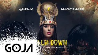 Dj Goja x Magic Phase - Calm Down