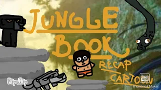 The Ultimate 'The Jungle Book' Recap cartoon. (Parody of Cas van de Pol)