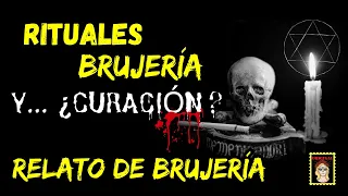 👉 RITUALS, WITCHCRAFT AND... CURE?🔥WITCHCRAFT STORY (Viviendo con el miedo)