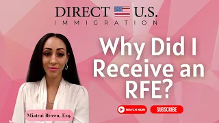Why Did I Receive a Request for Evidence (RFE)?