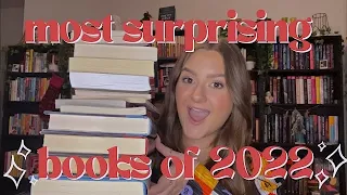 MY MOST SURPRISING BOOKS OF 2022