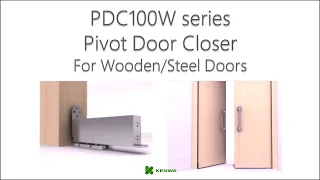 PDC100W Pivot Door Closer (for wooden/aluminum/steel doors)