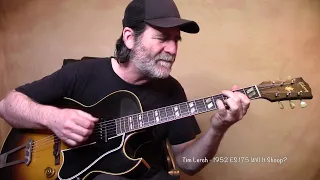 Tim Lerch - ES 175 Will It Shoop? Acoustic Rhythm Sound from a Laminate Archtop