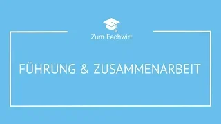 Führung und Zusammenarbeit Teil 1 *Demokurs*