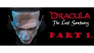 Dracula 2: The Last Sanctuary walkthrough part 1.