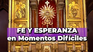 Oración Poderosa en el Santísimo para Petición Difícil - Alimento de Fe