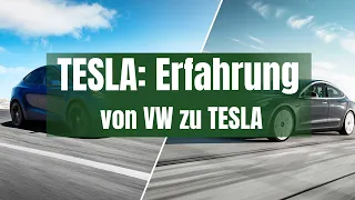 TESLA: Erfahrungsbericht von VW zu Tesla gewechselt!