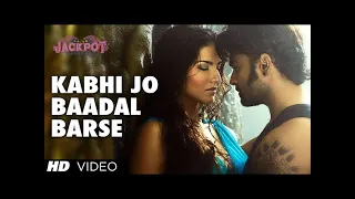 "Kabhi Jo Badal Barse" Song Video Jackpot | Arijit Singh | Sachiin J Joshi, Sunny Leone