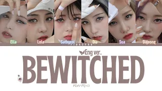 PIXY (픽시) Bewitched (Eng Ver.) - Color Coded Lyrics