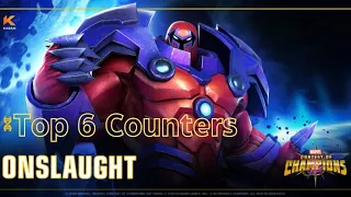 Top 6 Counters For Onslaught MCOC