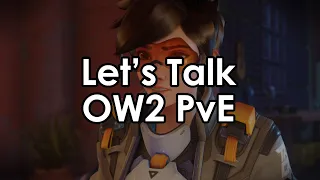 Whelp... Overwatch 2's Story Missions. I Think You Know What's Coming.