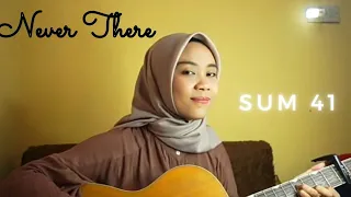 Never There - Sum 41 (Acoustic cover) by Nutami Dewi