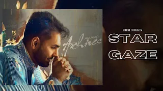 Prem Dhillom New Song : Stargaze (Full Audio) Prem Dhillon New Album Archives | Prem Dhillon