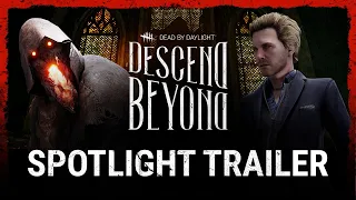 Dead by Daylight | Descend Beyond | Spotlight Trailer