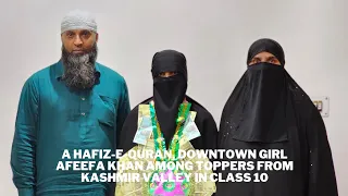 A Hafiz-e-Quran, downtown girl Afeefa Khan among toppers from Kashmir Valley in Class 10