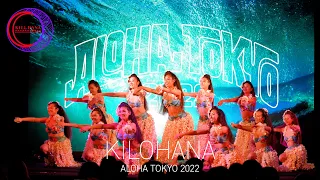 KILOHANA / ALOHA TOKYO 2022