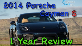 Cayman S One Year Review