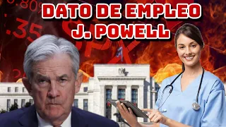 CIFRAS de Empleo! Decisión de La FED! Declaraciones de J. Powell! Earnings CVS, PFE, SBUX, AMZN