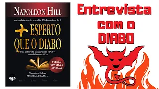 Mais Esperto Que o Diabo | Napoleon Hill | Resumo do Livro