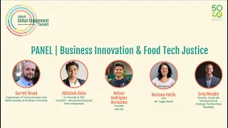 Business Innovation & Food Tech Justice - Panel Discussion at the 50by40 Global Engagement Summit