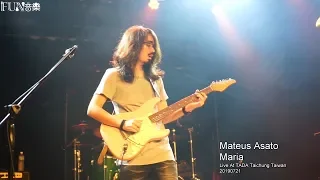 Mateus Asato - Maria (Live At TADA Taichung Taiwan 20190721)