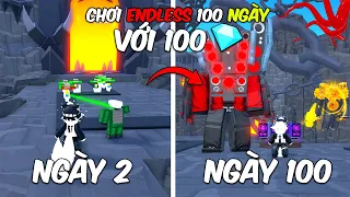 100 Ngày Chơi Endless Mode Với 100 Gem Trong Toilet Tower Defense (Phần 2)