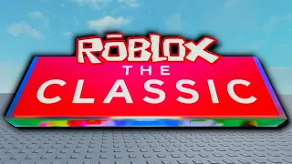 ROBLOX THE CLASSIC - УЖАСНЫЙ ПОЗОР?