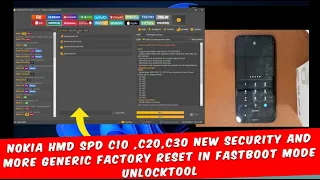 Nokia HMD SPD C10 ,C20,C30 new security and more Generic factory reset in Fastboot Mode UnlockTool