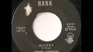 Henry Strogin - misery