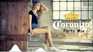 Coronita Party Mix  (mixed by : tü - si 2023)