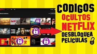 🔥TRUCO FILTRADO: VER PELÍCULAS Y SERIES OCULTAS EN NETFLIX 🔑 Códigos de Desbloqueo GRATIS