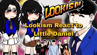 Past Lookism+Gun react to Little Daniel p:1/?
