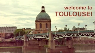 Welcome to Toulouse: The Student Guide
