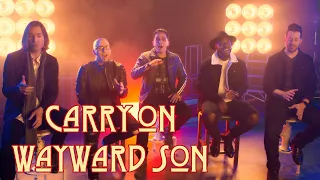 Carry On Wayward Son (feat. Omar Cardona)