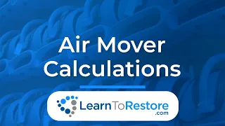 Air Mover Calculations - How Many Air Movers Do You Need?