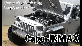 Build CAPO JKMAX, harga emang engga bohong