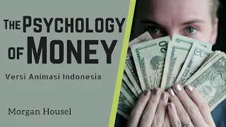 Mindset yang Benar soal Uang | The Psychology Of Money